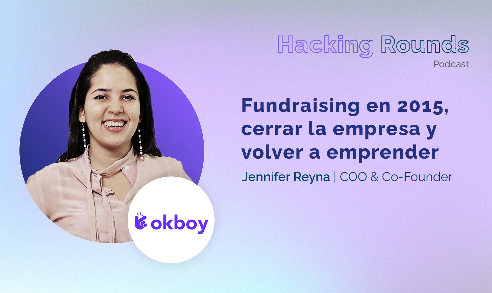 #13 Raising funding in 2015, shutting down the company, and starting again - Okboy