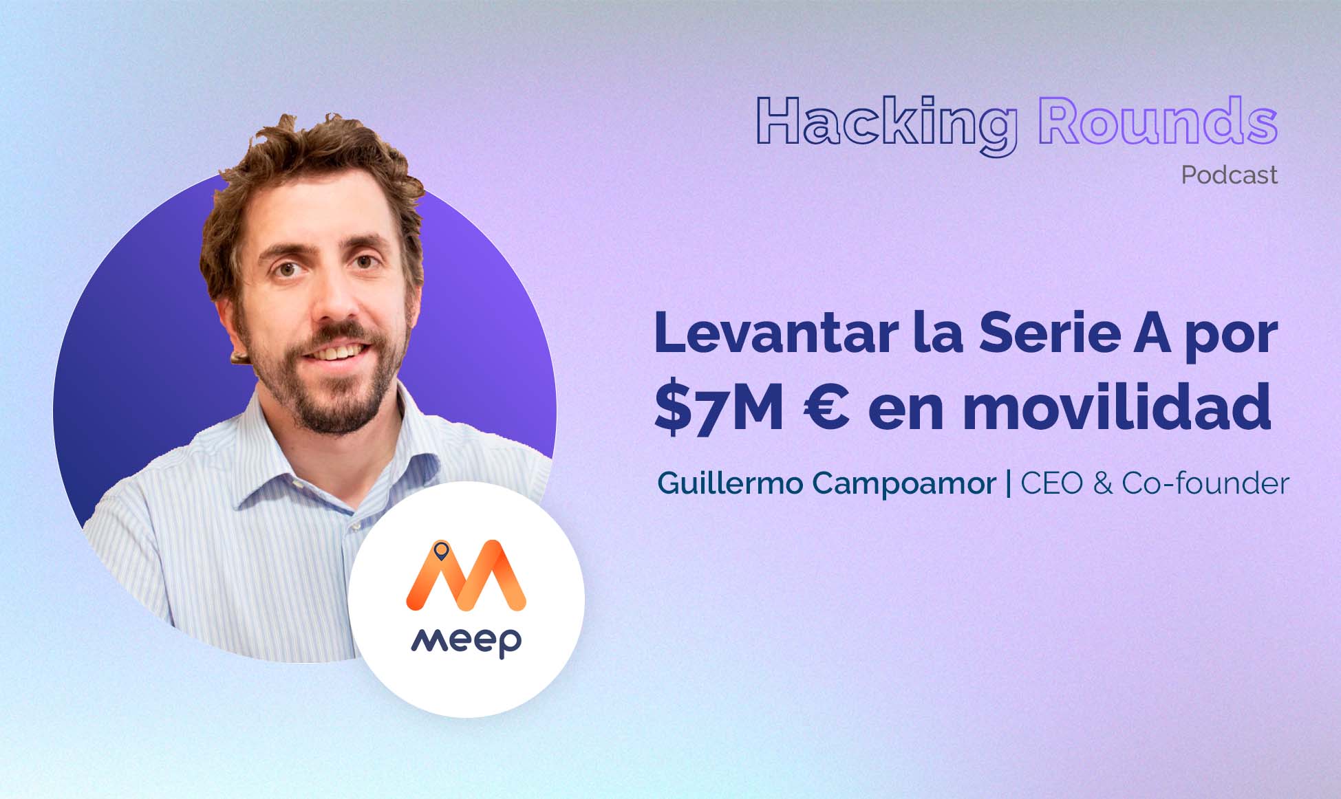 #16 Raising a Series A for $7M € in mobility