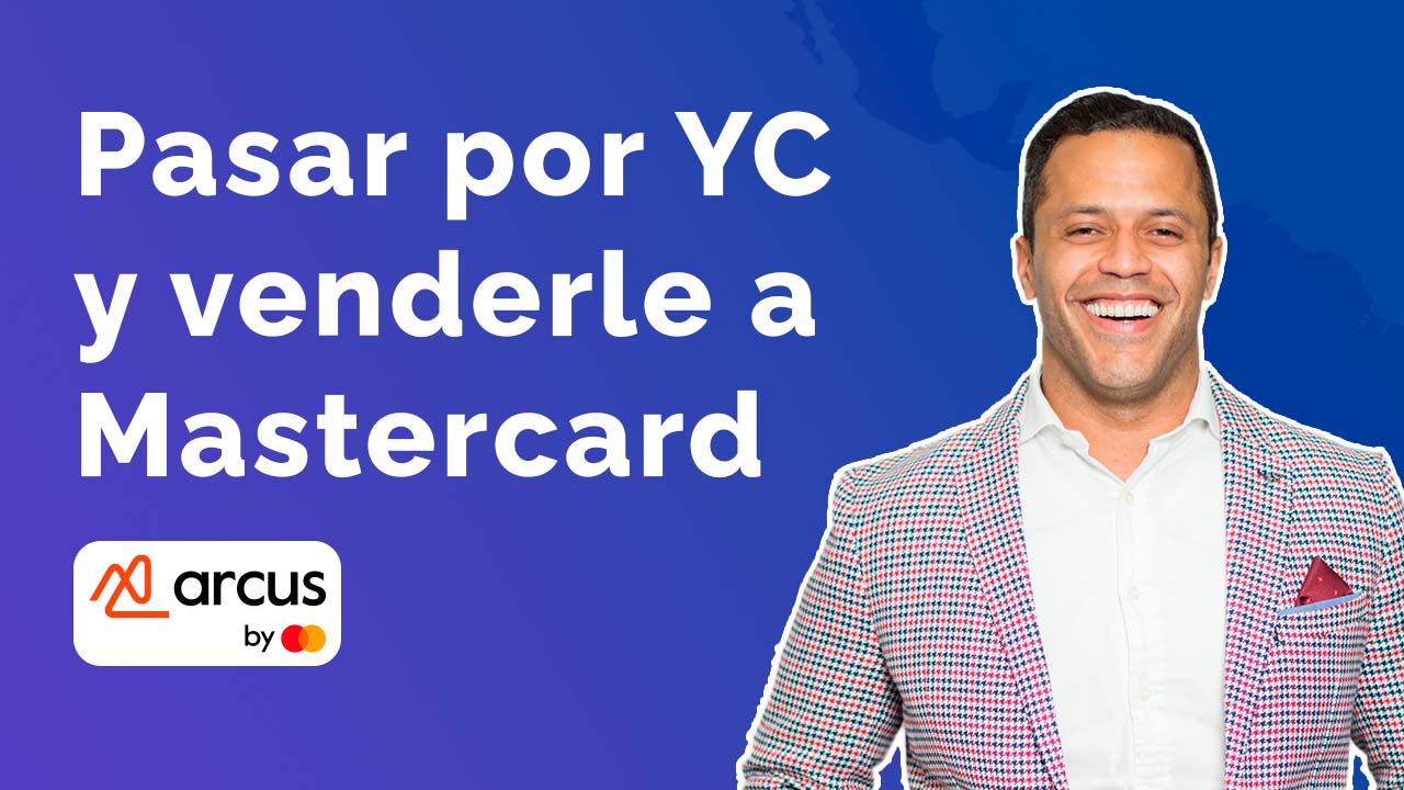 #25 Edrizio de la Cruz: 10 years, +$20M USD, and exit to Mastercard | Arcus FI