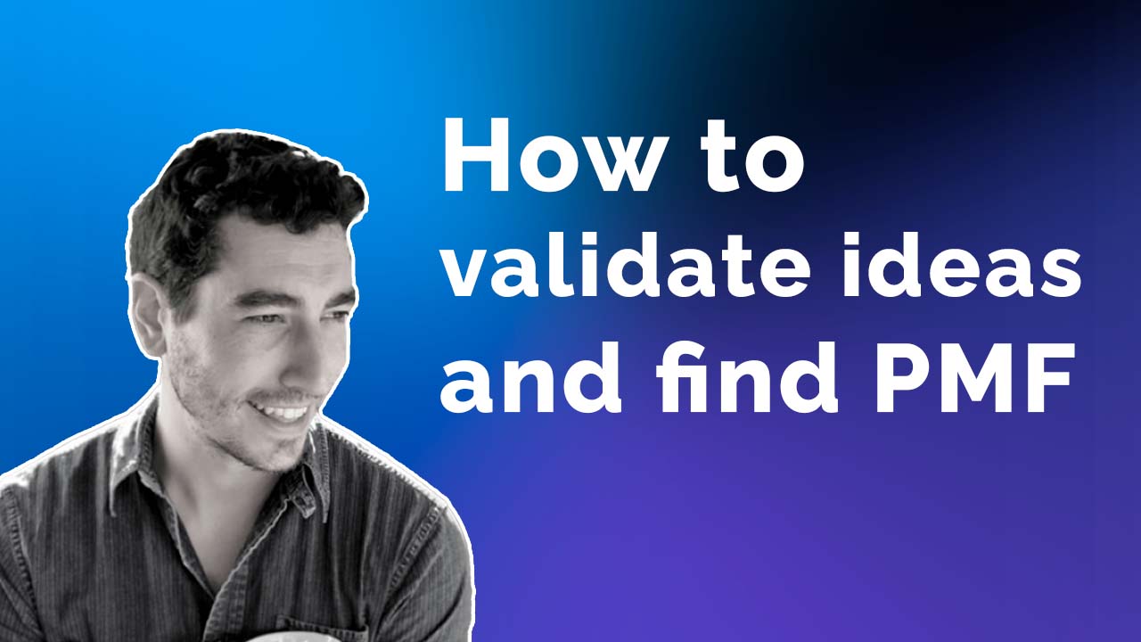 #35 How to Validate Ideas and Find PMF - Further Faster Ventures